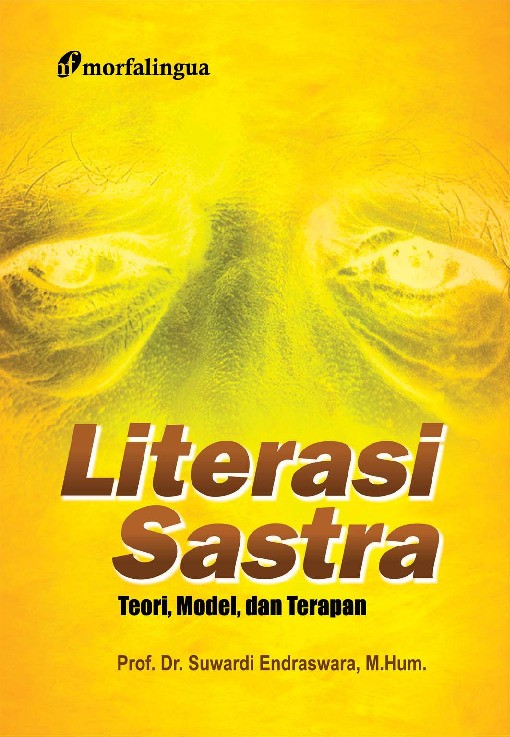 Literasi Sastra; Teori, Model, dan Terapan